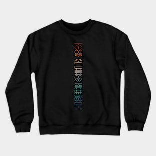 can you read it? Crewneck Sweatshirt